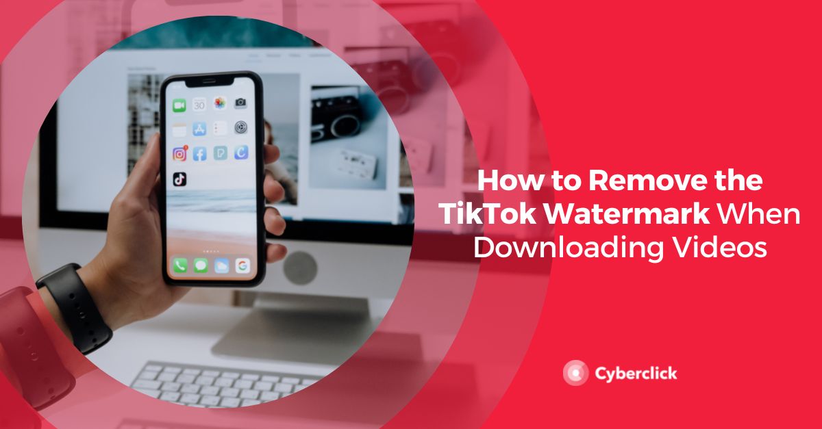 How to Remove the TikTok Watermark When Downloading Videos